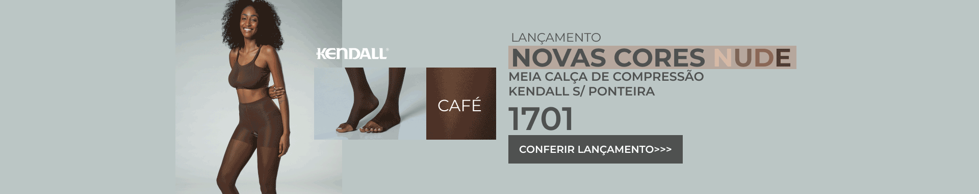 LANÇAMENTO KENDALL CORES NUDE 1701